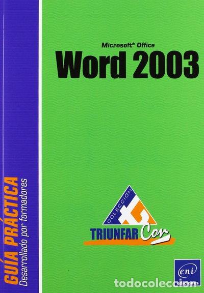 Livres: Gu&iacute;a pr&aacute;ctica Word 2003- 9782746023000