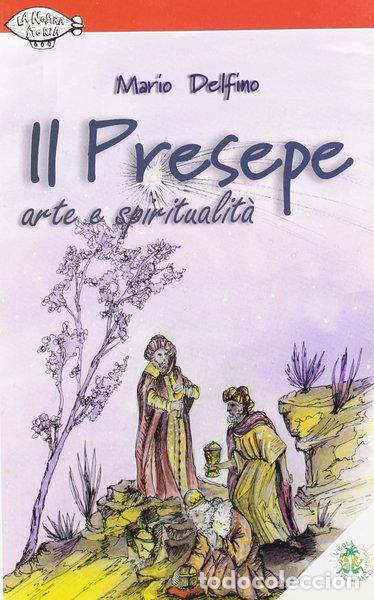 Livros em segunda m&atilde;o: Il presepe. Arte e spiritualit&agrave;- 9788895621029