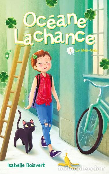 Livros em segunda m&atilde;o: Oc&eacute;ane Lachance - Tome 1: Le m&eacute;li-m&eacute;lo- 9782016285305