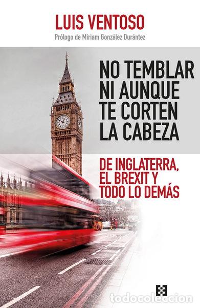 B&uuml;cher: No temblar ni aunque te corten la cabeza- 9788490559079