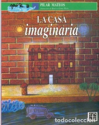 B&uuml;cher: La casa imaginaria- 9789681640385