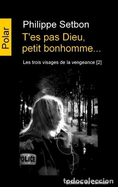 Libros: T'es pas Dieu, petit bonhomme...- 9782919066360