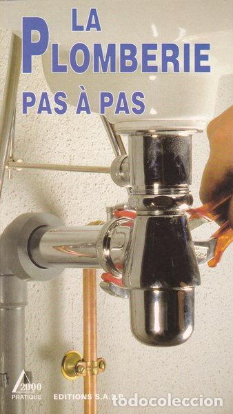 Libros: La plomberie pas &agrave; pas- 9782737241185
