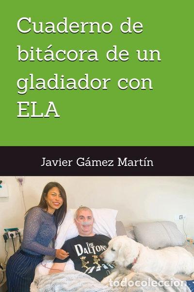 books: Cuaderno de bit&aacute;cora de un gladiador con ELA- 9788409687640