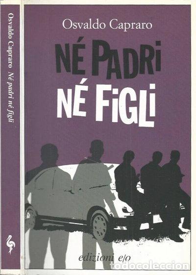 B&uuml;cher: N&eacute; padri n&eacute; figli- 9788876416750