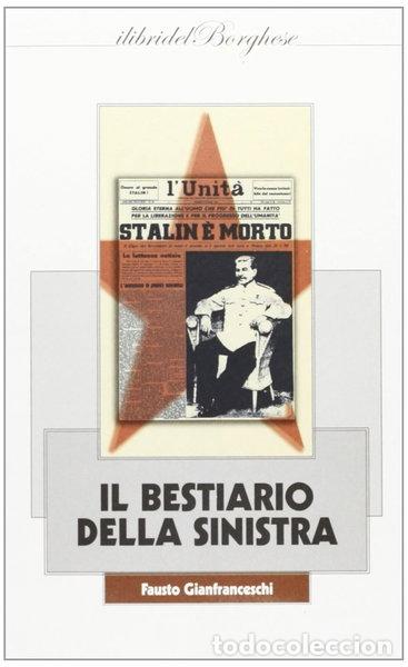 B&uuml;cher: Il bestiario della Sinistra- 9788875574093