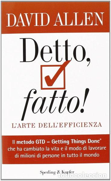 B&uuml;cher: Detto, fatto! L'arte dell'efficienza- 9788820041090
