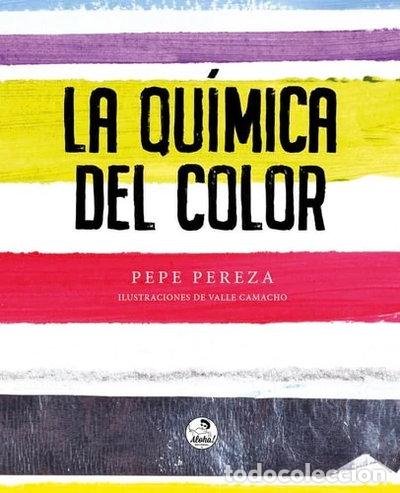 Libri di seconda mano: La qu&iacute;mica del color- 9788412480740