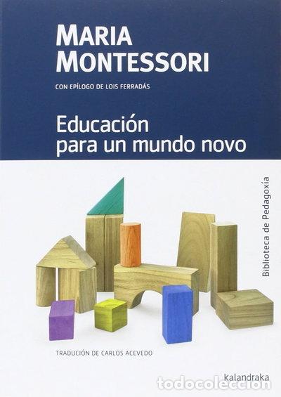Libri di seconda mano: Educaci&oacute;n para un mundo novo- 9788484642701