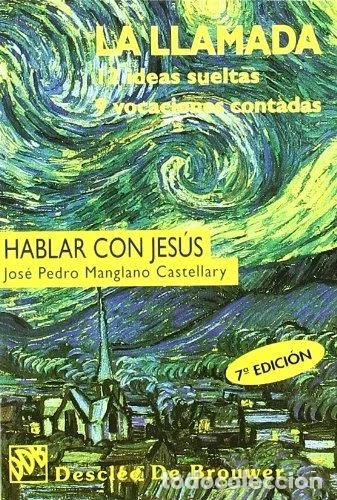 Libri di seconda mano: La llamada. 12 ideas sueltas, 9 vocaciones contadas- 9788433011732