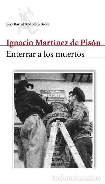 Libri di seconda mano: Enterrar a los muertos- 9788432212055