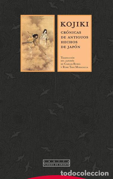 B&uuml;cher: Kojiki: Cr&oacute;nicas de antiguos hechos de Jap&oacute;n- 9788481649840