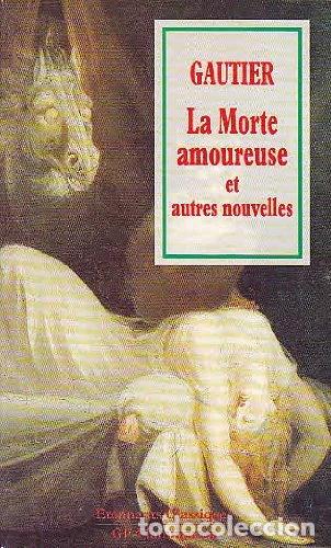 B&uuml;cher: La Morte Amoureuse Et Autres Nouvelles- 9782080720252