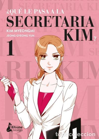 Libros: &iquest;Qu&eacute; le pasa a la secretaria Kim? 1- 9788418524233