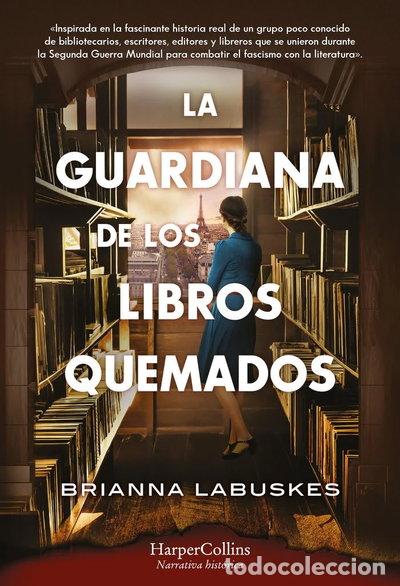 Livros em segunda m&atilde;o: La guardiana de los libros quemados- 9788410021266