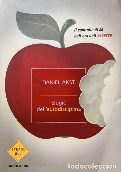 Livros em segunda m&atilde;o: Elogio dell'autodisciplina. Il controllo di s&eacute; nell'era dell'eccesso- 9788804612995