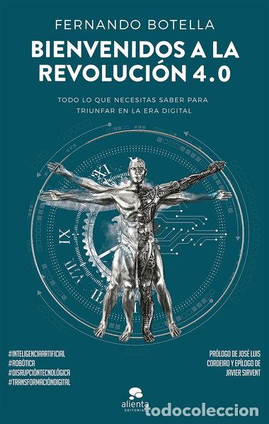 Libros: Bienvenidos a la revoluci&oacute;n 4.0- 9788416928644