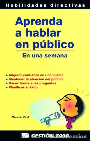 B&uuml;cher: Aprenda a hablar en p&uacute;blico- 9788480884310