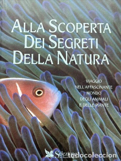 B&uuml;cher: Alla scoperta dei segreti della natura- 9788870451757