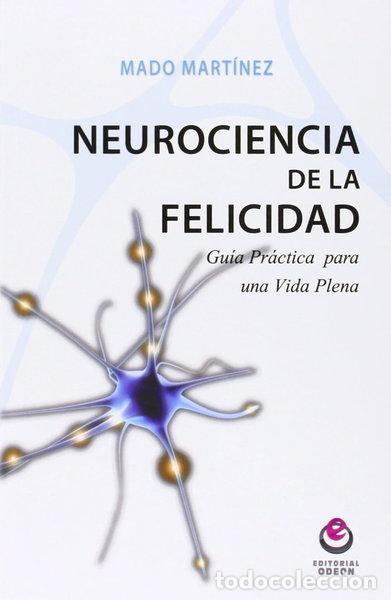 Libros: Neurociencia de la felicidad- 9788497007931