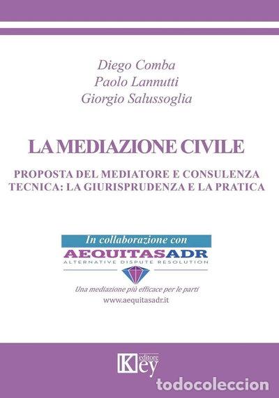 Livres: La mediazione civile. Proposta del mediatore e consulenza tecnica. La giurisp...- 9788869594960