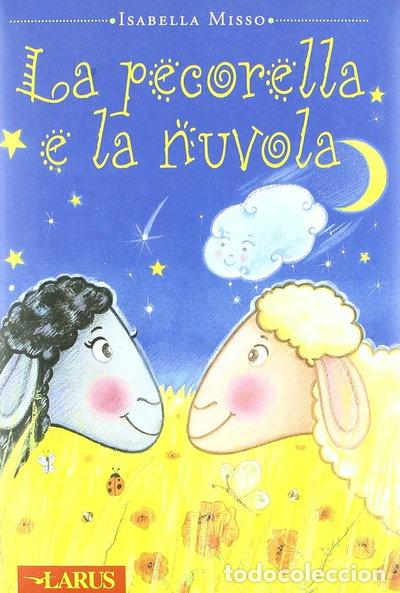Libri di seconda mano: La pecorella e la nuvola- 9788877471130