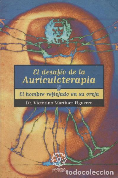 Libros: El desaf&iacute;o de la auriculoterapia- 9788495052223