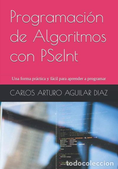 Libros: Programaci&oacute;n de algoritmos con PSeInt- 9798793885621