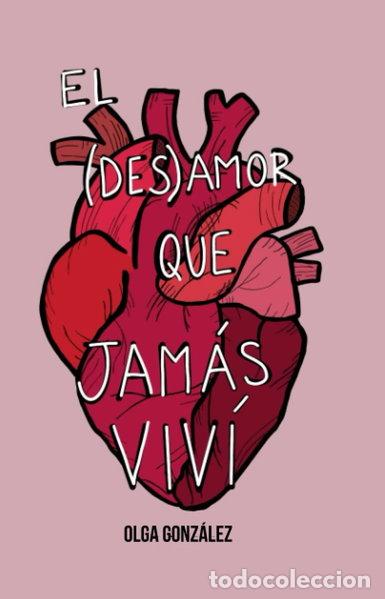 Libros: El (des)amor que jam&aacute;s viv&iacute;- 9798366484138