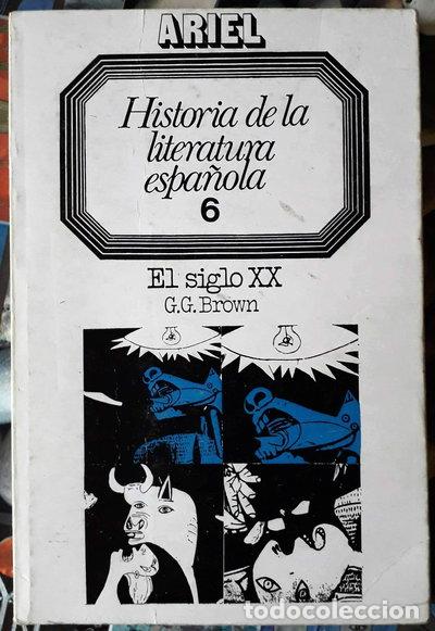 Libros: Historia de la literatura espa&ntilde;ola 6: El siglo XX- 9788434483101