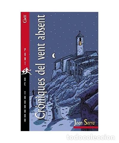 Libros: Cr&ograve;niques del vent absent- 9788447411627