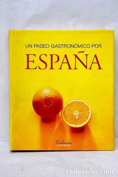 Livres: Un paseo gastron&oacute;mico por Espa&ntilde;a- 9783829019668