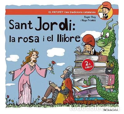 B&uuml;cher: Sant Jordi, la rosa i el llibre- 9788413563404