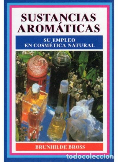B&uuml;cher: Sustancias arom&aacute;ticas- 9788428210218
