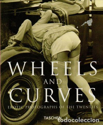 books: Wheels and Curves: Erotic Photographs of the Twenties- 9783822886601