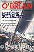 Livros em segunda m&atilde;o: Missione sul Baltico- 9788850200924
