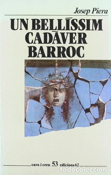 Libros: Un bell&iacute;ssim cad&agrave;ver barroc- 9788429727128
