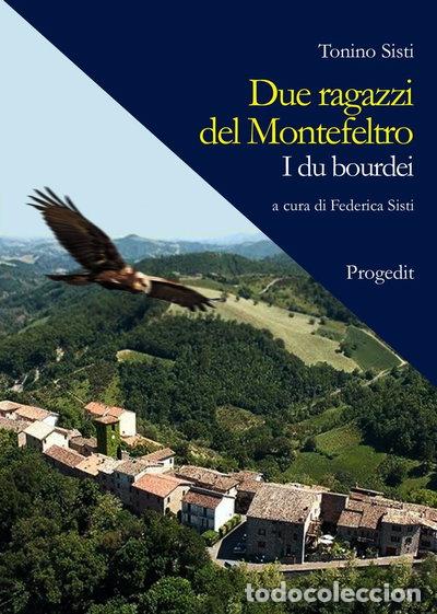 Livres: Due ragazzi del Montefeltro. I du bourdei- 9788861942547