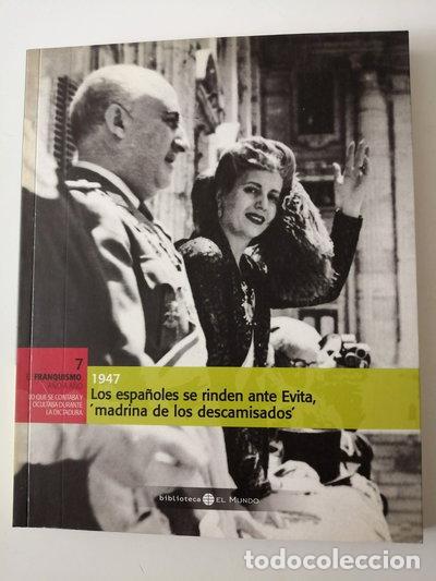 Libros: Los Espa&ntilde;oles Se Rinden Ante Evita. Madrina De Los Descamisados- 9788489192652
