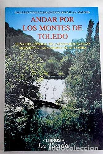 Libros: Andar por los Montes de Toledo- 9788460563266