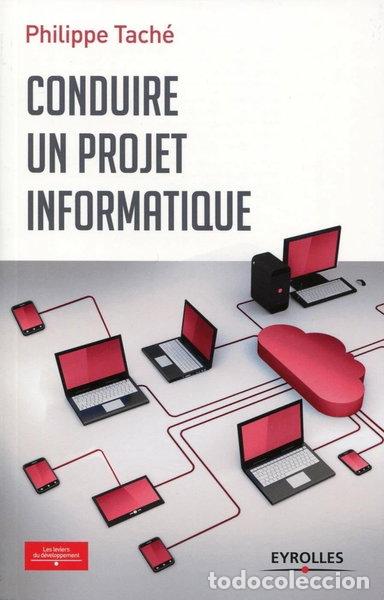Libros: Conduire un projet informatique- 9782212559156