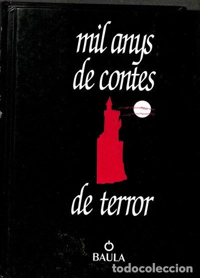 Libros: Mil anys de contes de terror- 9788447908417