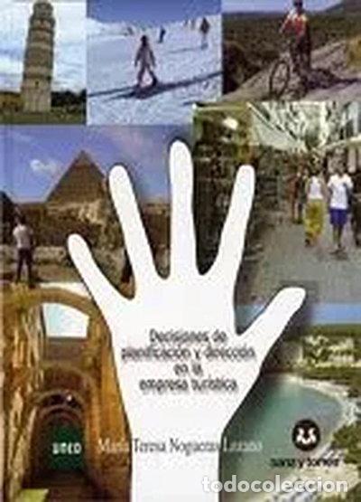 Libros: Decisiones de Planificaci&oacute;n y Direcci&oacute;n en la Empresa Tur&iacute;stica- 9788492948703