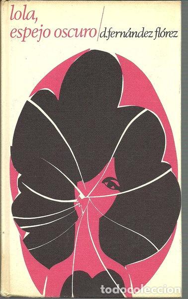 Livres: Lola, espejo oscuro- 9788422604358