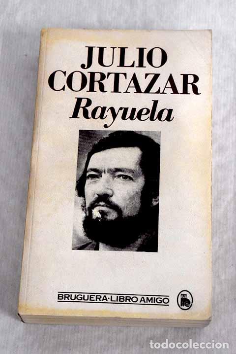 Libros: Rayuela: Cort&aacute;zar, Julio.- Cort&aacute;zar, Julio