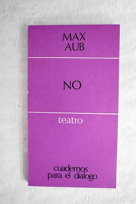 Libros: No: Aub, Max: Cuadernos para el Di&aacute;logo..- Aub, Max