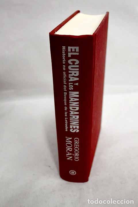 Libros: El cura y los mandarines: (historia no oficial del Bosque de los Letrados) .- Mor&aacute;n, Gregorio