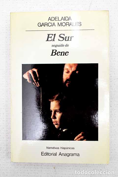 Libros: El Sur: Garc&iacute;a Morales, Adelaida.- Garc&iacute;a Morales, Adelaida