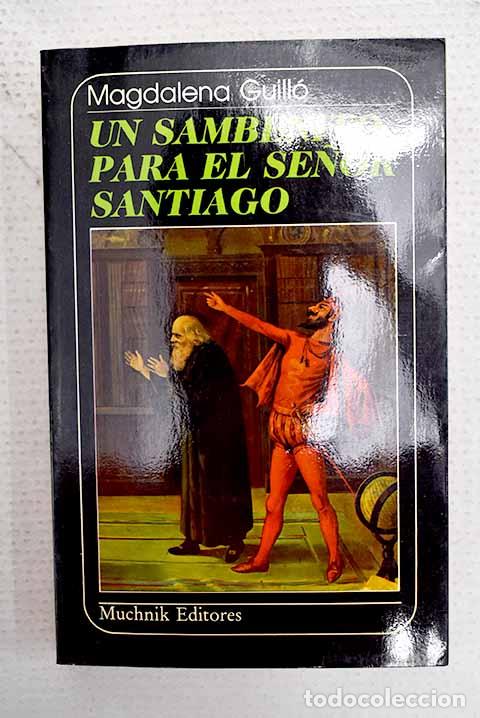 Libros: Un sambenito para el se&ntilde;or Santiago.- Guill&oacute;, Magdalena