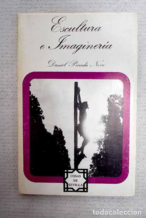 Libros: Escultura e imaginer&iacute;a.- Pineda Novo, Daniel